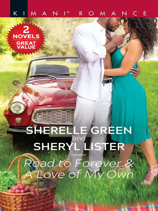 Title details for Road to Forever & a Love of My Own by Sherelle Green - Available